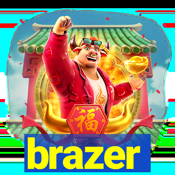 brazer