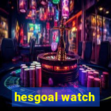 hesgoal watch