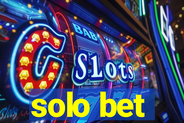 solo bet