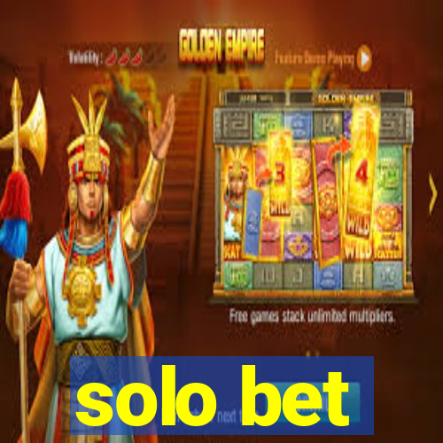 solo bet