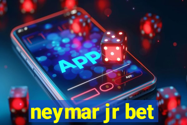 neymar jr bet