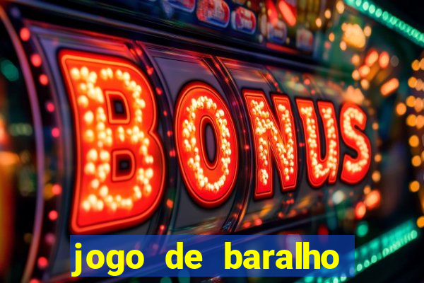 jogo de baralho valendo dinheiro