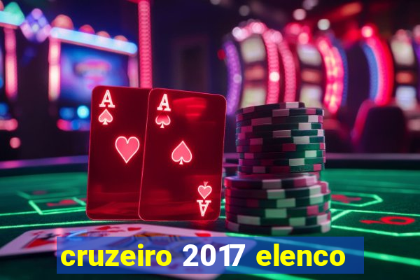 cruzeiro 2017 elenco