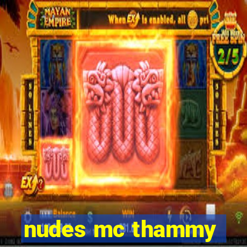 nudes mc thammy