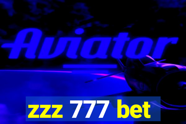 zzz 777 bet