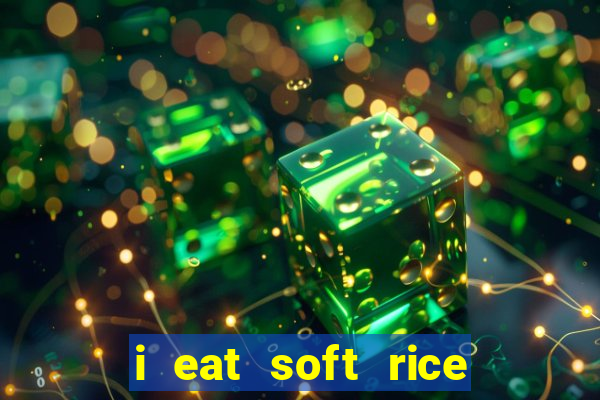 i eat soft rice in another world pt br cap 1