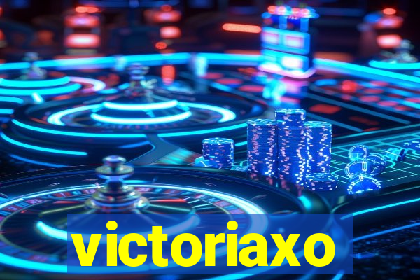 victoriaxo