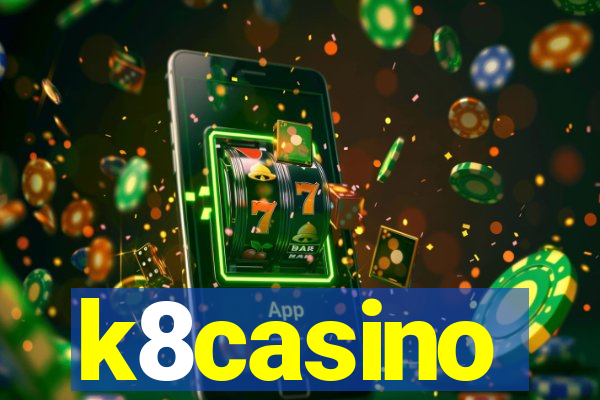 k8casino