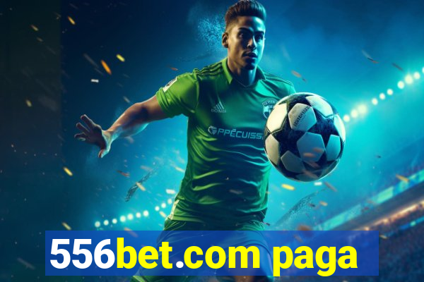 556bet.com paga