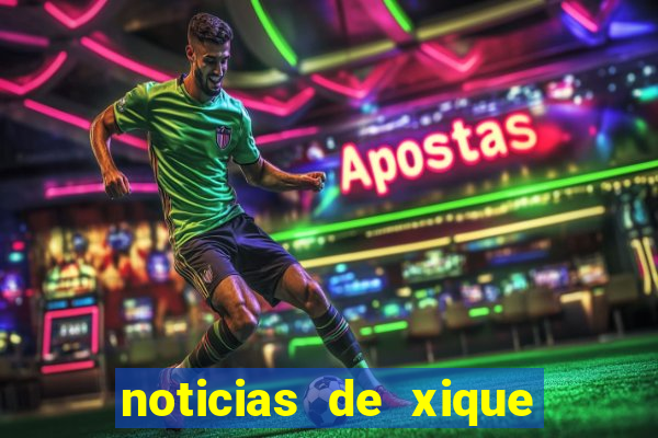 noticias de xique xique bahia