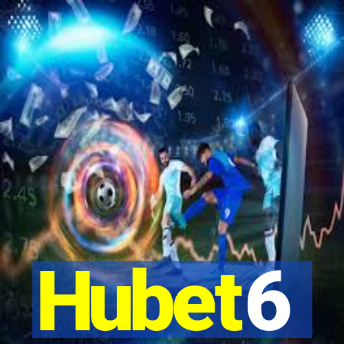 Hubet6