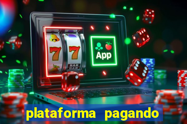 plataforma pagando fortune tiger