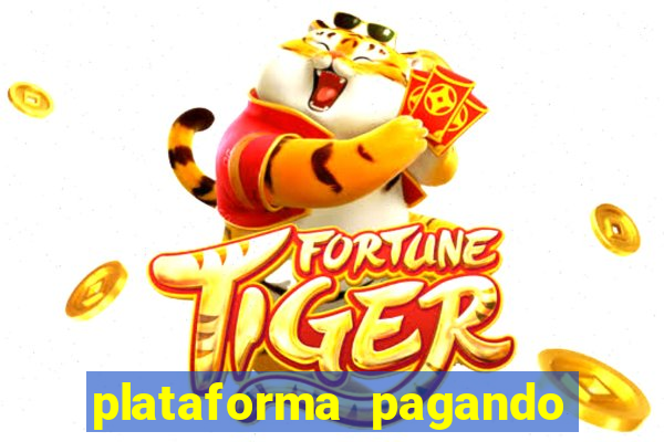 plataforma pagando fortune tiger