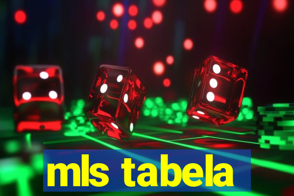 mls tabela