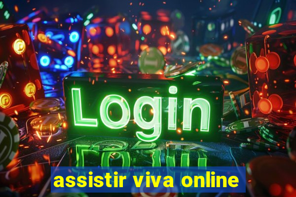 assistir viva online