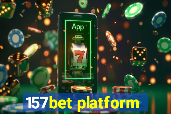 157bet platform