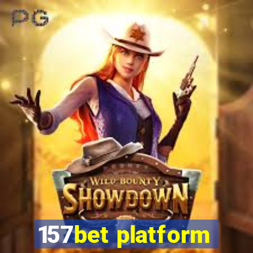 157bet platform