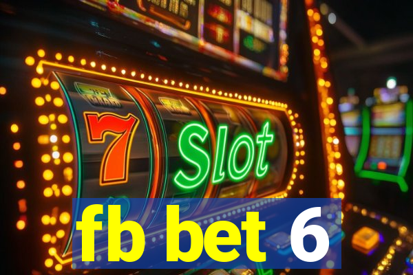 fb bet 6