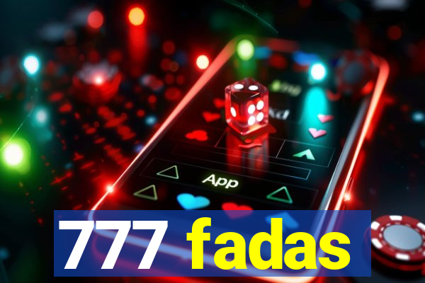 777 fadas