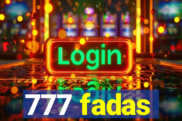 777 fadas