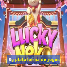 8g plataforma de jogos