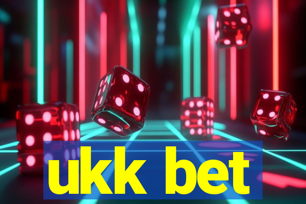 ukk bet