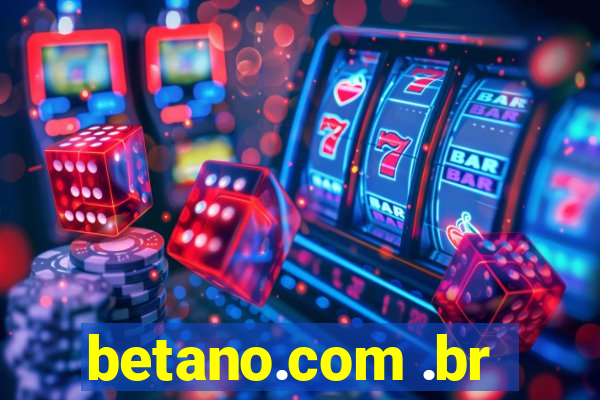 betano.com .br