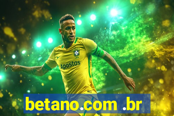 betano.com .br