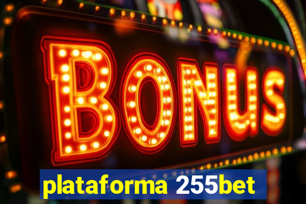 plataforma 255bet