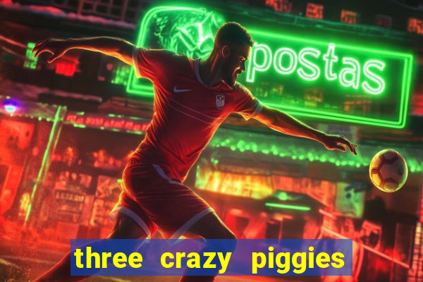 three crazy piggies onde jogar