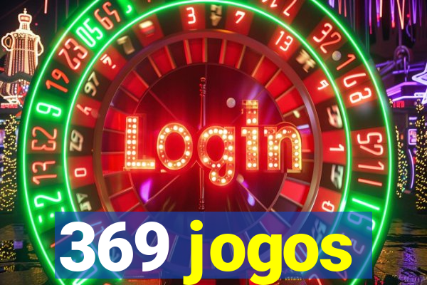 369 jogos