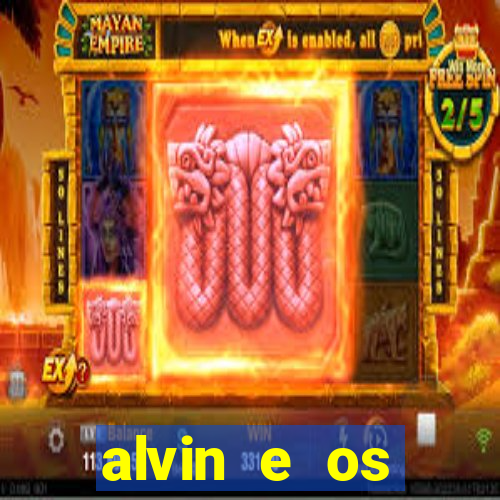 alvin e os esquilos redecanais