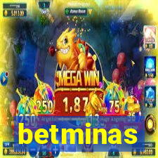 betminas