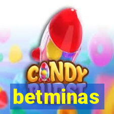 betminas