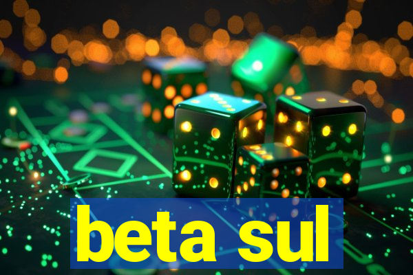 beta sul