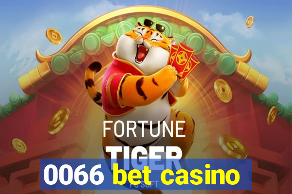 0066 bet casino