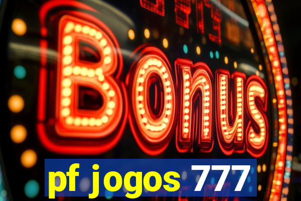 pf jogos 777