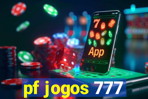 pf jogos 777