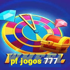 pf jogos 777