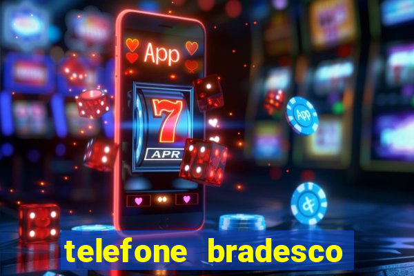 telefone bradesco agencia benfica