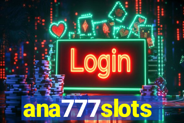 ana777slots