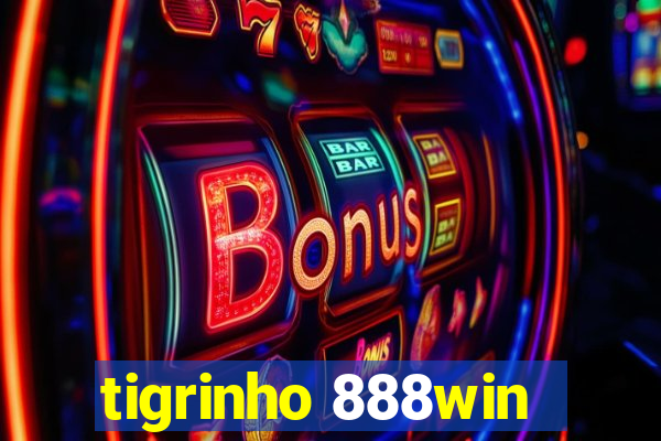 tigrinho 888win