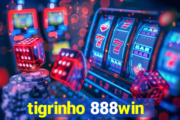 tigrinho 888win