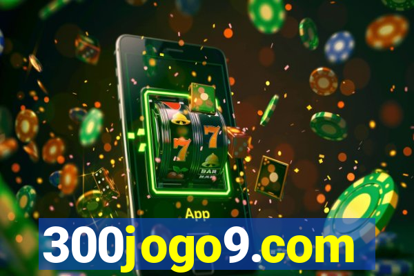 300jogo9.com