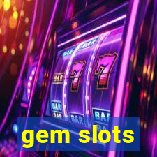 gem slots