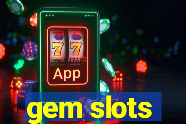 gem slots