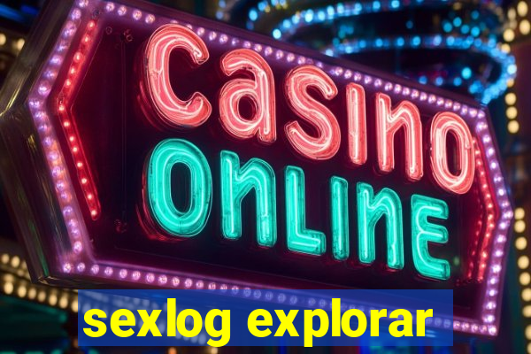 sexlog explorar