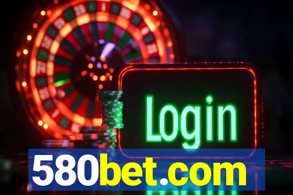 580bet.com