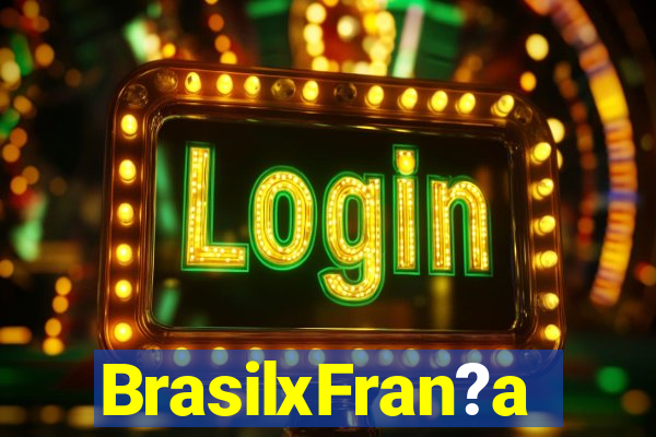 BrasilxFran?a