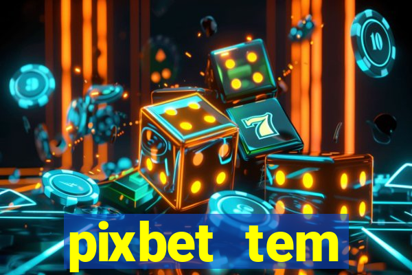 pixbet tem pagamento antecipado